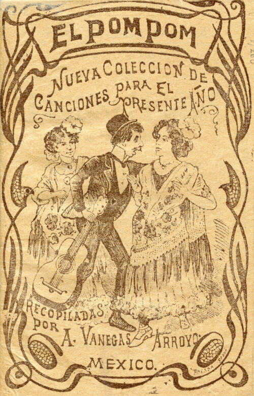 El popom. Nueva colección de canciones para el presente año recopiladas por A. Vanegas Arroyo)