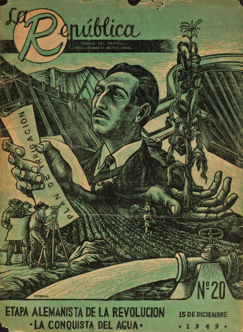 Etapa alemanista de la Revolución "La conquista del agua". Revista La República Número 20.