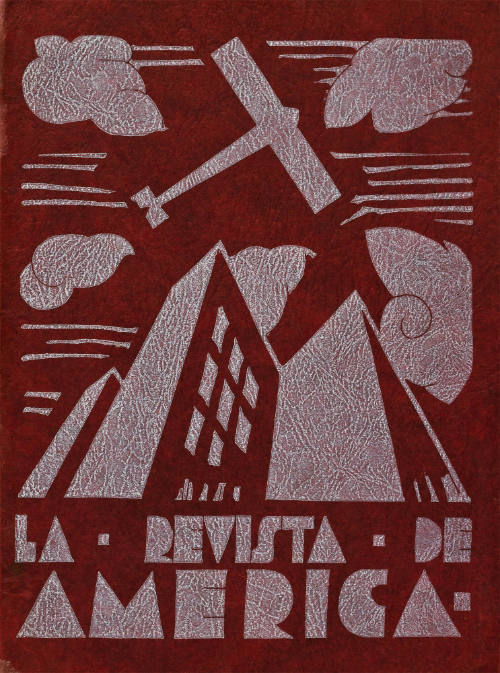 La Revista de América. Periódico mensual de acción iberoamericana. Tomo I. Julio de 1928