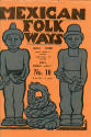 Mexican Folkways. Mexico City. TOOR, Frances editor. RIVERA, Diego art editor. No. 5 Vol. 2.