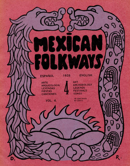 Mexican Folkways. Mexico City. TOOR, Frances editor. RIVERA, Diego art editor. No. 4 Vol. 4.