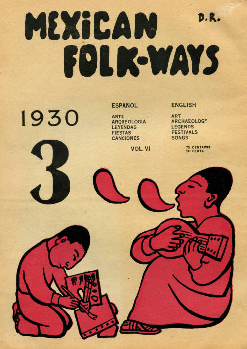 Mexican Folkways. Mexico City. TOOR, Frances editor. RIVERA, Diego art editor. No. 3 Vol. 6.