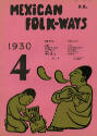 Mexican Folkways. Mexico City. TOOR, Frances editor. RIVERA, Diego art editor. No. 4 Vol. 6.