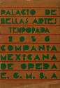 Palacio de Bellas Artes, temporada 1936. Compañía Mexicana de Ópera. Programa