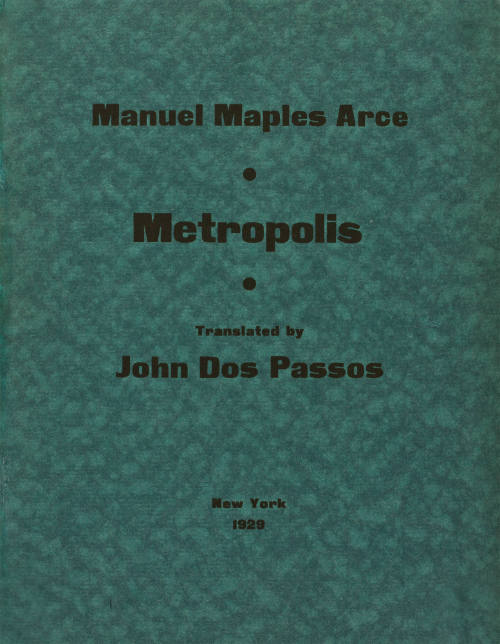Revista Metrópolis. Traducida por John Dos Passos. New York, 1929. Ilustración de Fernando Leal